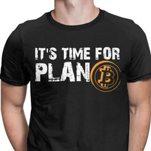 Men&#39;s It&#39;s Time For Plan B Bitcoin BTC Crypto Currency T Shirts Cryptocurrency Blockchain Christmas T-Shirts Drop Ship