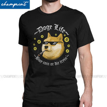 Men's Doge Life Dogecoin T Shirts Bitcoin Crypto Cryptocurrency Tees Ethereum Btc Blockchain Clothing Birthday Gift T-Shirts