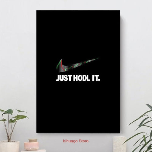 Just Hodl It Hold Crypto Bitcoin Ethereum High Quality Wall Art Canvas Print Silk Fabric Wall Poster Art Decor Sticker Bright