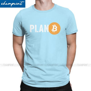 Men T-Shirt Plan B Bitcoin BTC Crypto Currency Tee Shirt Cryptocurrency Ethereum Dogecoin Blockchain Geek T Shirt Gift Clothing