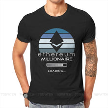 Cryptocurrency Crypto Miner Ethereum Millionaire Loading Tshirt Graphic Classic Summer Men's Clothing Cotton Harajuku T Shirt