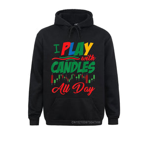 Gift Play With Candles All Day Fun Stock Market Day Trading Gift Men Sweatshirts Ostern Day Hoodies